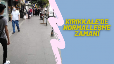 Photo of Kırıkkale’de Normalleşme Zamanı