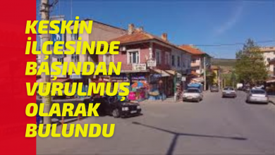 Photo of Başından Vurulmuş Olarak Bulundu