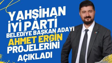 Photo of Yahşihan İyi Parti Belediye Başkan Adayı Ahmet Ergin Projelerini Açıkladı